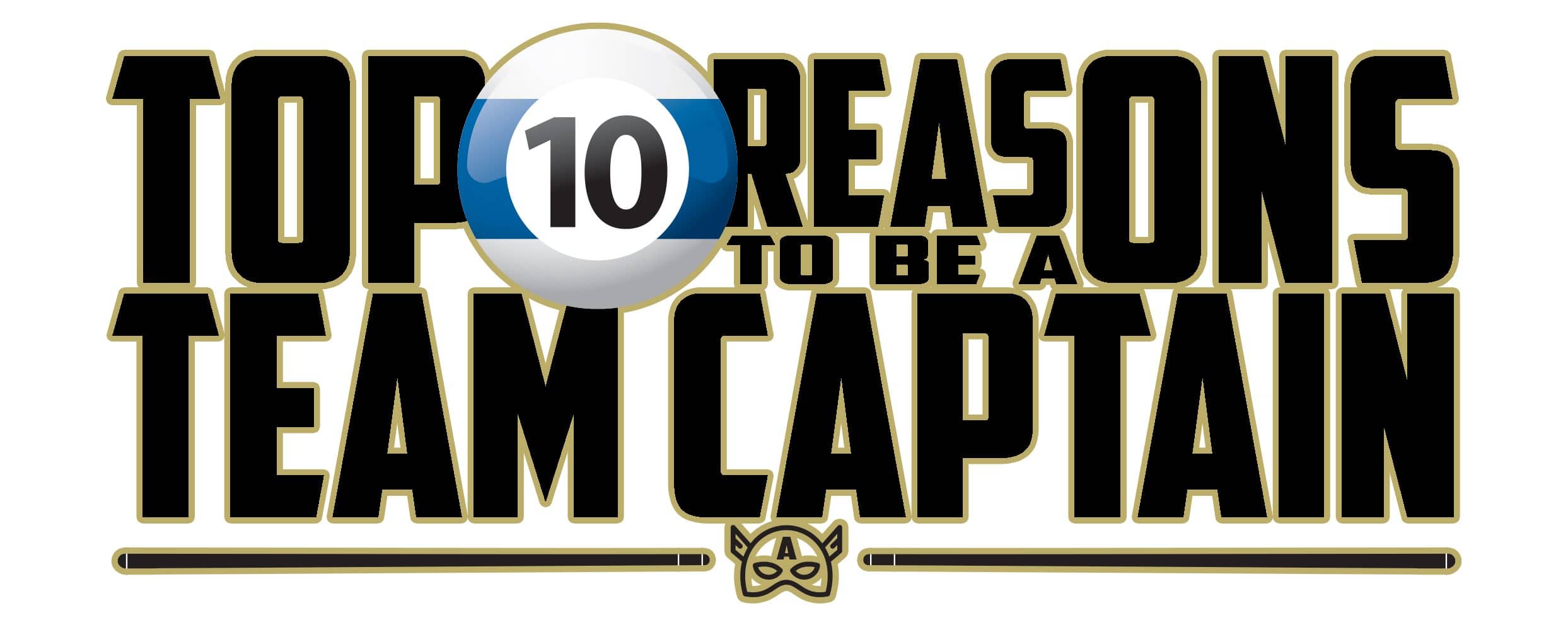 Top 10 Reasons to Be a Team Captain