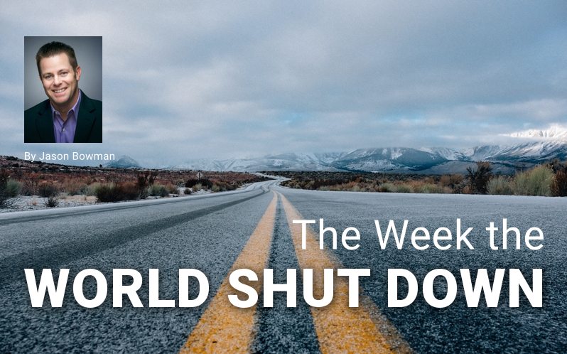 The Week the World Shut Down