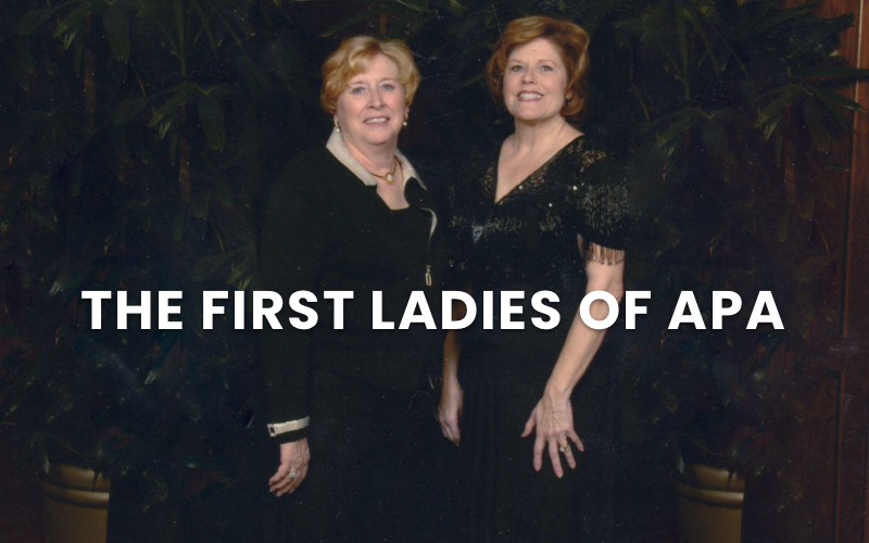The First Ladies of APA