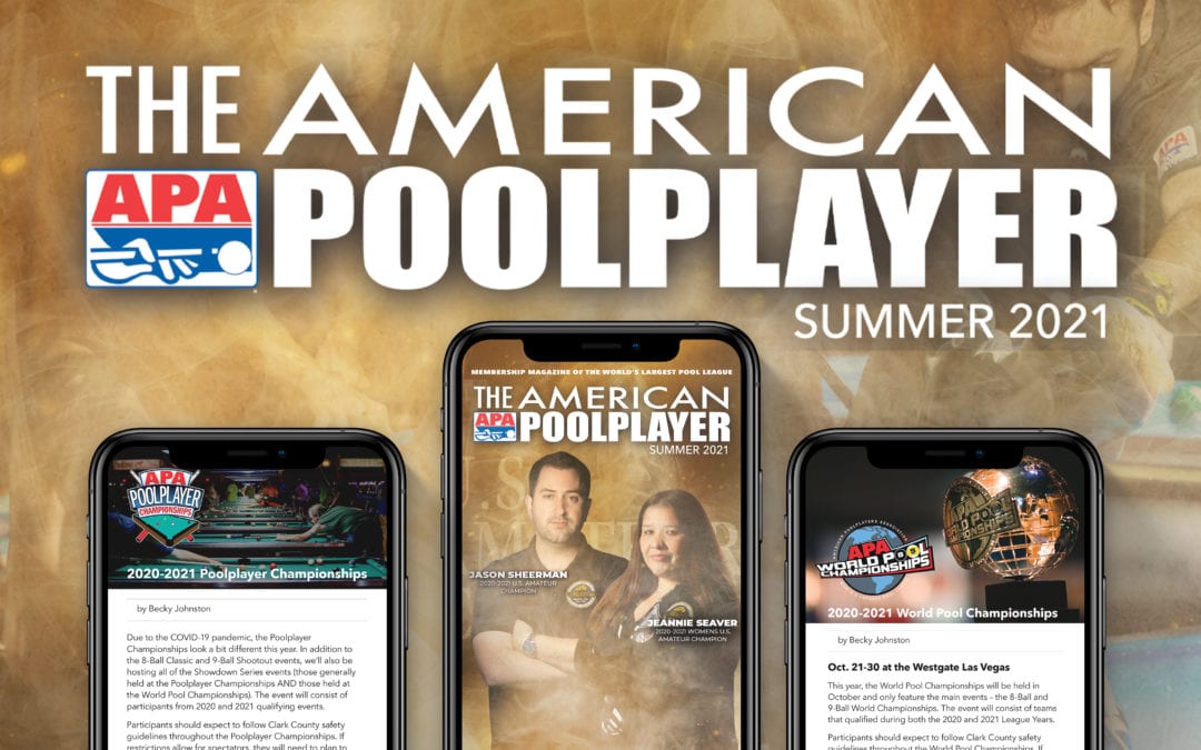 Summer 2021 Issue of The American Poolplayer Magazine
