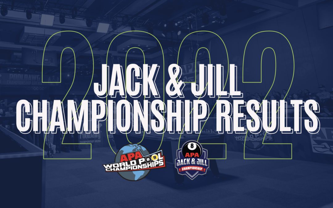 2022 Jack & Jill Championship Final Results